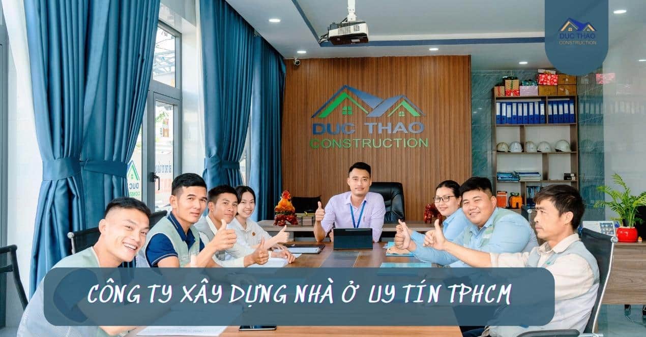 Dịch vụ xây nhà trọn gói công ty Đức Thảo