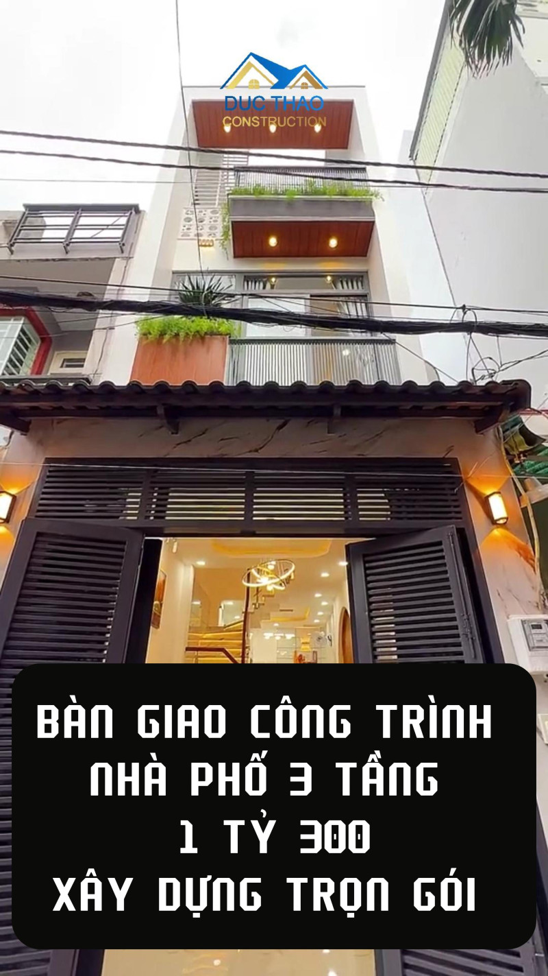 Bàn Giao Công Trình Nhà Phố 1 Tỷ 300 Xây Nhà Trọn Gói 